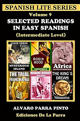 Selected Readings In Easy Spanish Volume 9-..