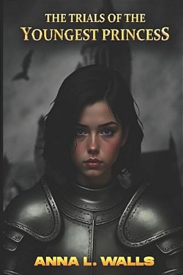 The Trials Of The Youngest Princess-..
