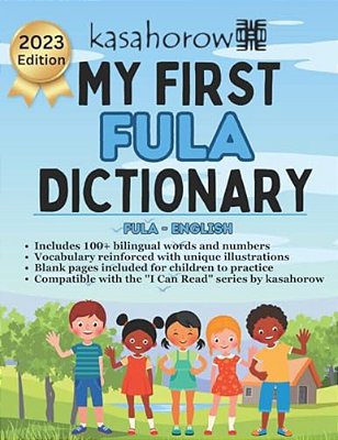 My First Fula Dictionary: Colour And Learn-..
