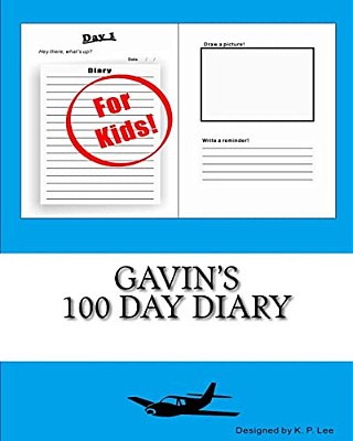 Gavin's 100 Day Diary-..