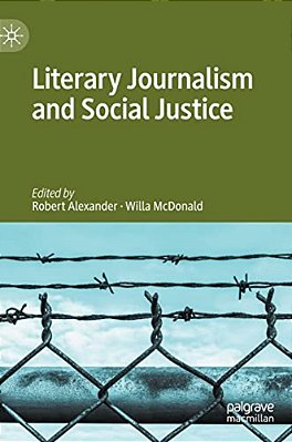 Literary Journalism And Social Justice-..