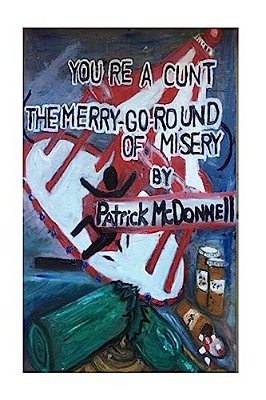 You'Re A Cunt (The Merry-Go-round Of Misery)-..