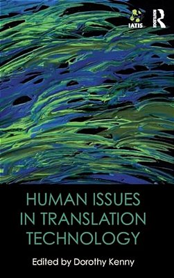 Human Issues In Translation Technology-..