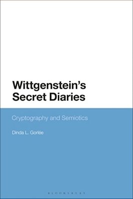 Wittgenstein's Secret Diaries: Semiotic Writing In Cryptography-..