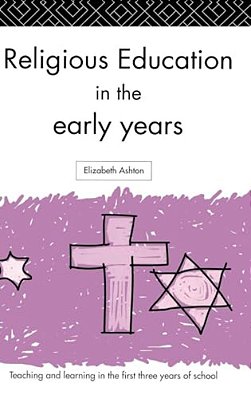 Religious Education In The Early Years-..