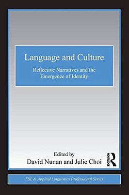 Language And Culture: Reflective Narratives And The Emergence Of Identity-..