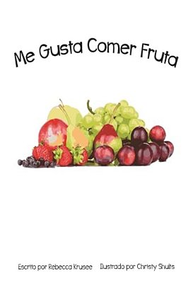 Me Gusta Comer Fruta-..