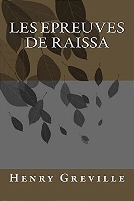 Les Epreuves De Raissa-..