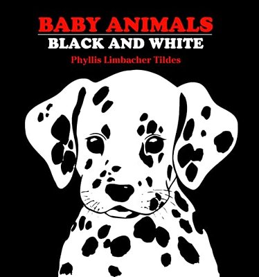 Baby Animals: Black And White-..