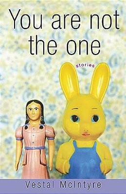 You Are Not The One: Stories-..