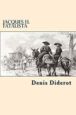 Jacques El Fatalista (Spanish Edition)-..