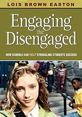 Engaging The Disengaged: How Schools Can Help Struggling Students Succeed-..