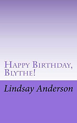 Happy Birthday, Blythe!-..