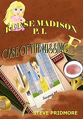 Reese Madison P. I. "Case Of The Missing E"-..