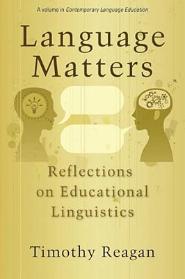Language Matters: Reflections On Educational Linguistics (Hc)-..