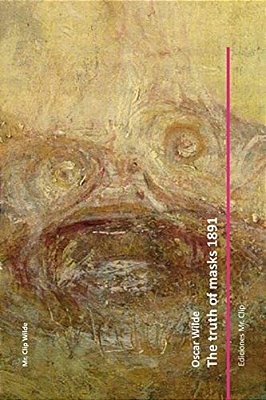 The Truth Of Masks 1891-..