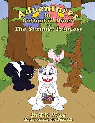 Adventures In Cottontail Pines: The Summer Princess-..