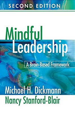 Mindful Leadership: A Brain-Based Framework-..