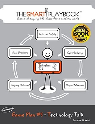 Game Plan #5 - Technology Talk: Game-Changing Life Skills For A Modern World-..