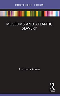 Museums And Atlantic Slavery-..
