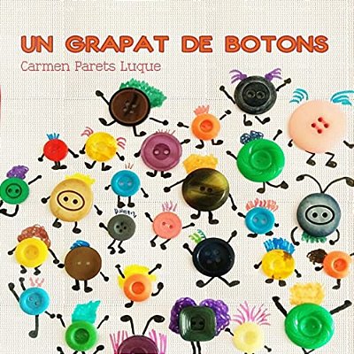 Un Grapat De Botons: Conte Infantil Sobre La Diversitat Familiar-..
