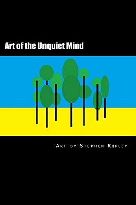 Art Of The Unquiet Mind-..