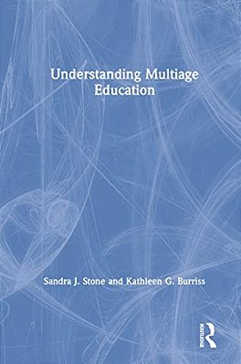 Understanding Multiage Education-..