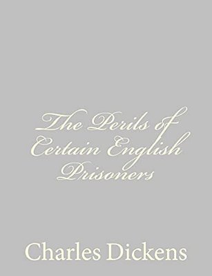 The Perils Of Certain English Prisoners-..