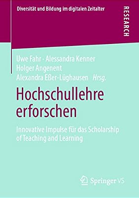Hochschullehre Erforschen: Innovative Impulse Für Das Scholarship Of Teaching And Learning-..