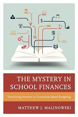 Mystery In School Finances: Discovering Answers In Community-Based Budgeting-..