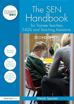 The Sen Handbook For Trainee Teachers, Nqts And Teaching Assistants-..