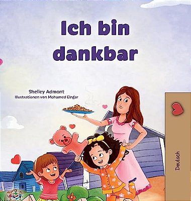 I Am Thankful (German Book For Children)-..