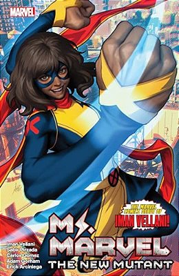 Ms. Marvel: The New Mutant Vol. 1-..
