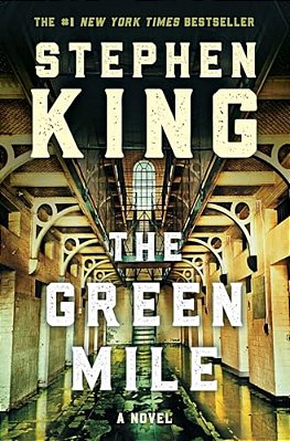 The Green Mile: The Complete Serial Novel-..