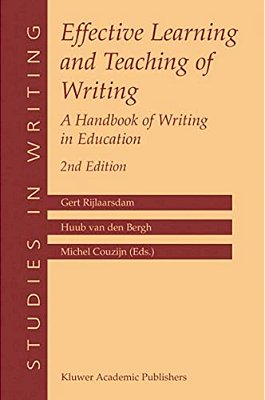 Effective Learning And Teaching Of Writing: A Handbook Of Writing In Education-..