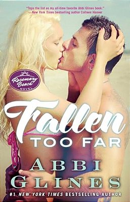 Fallen Too Far: A Rosemary Beach Novel-..