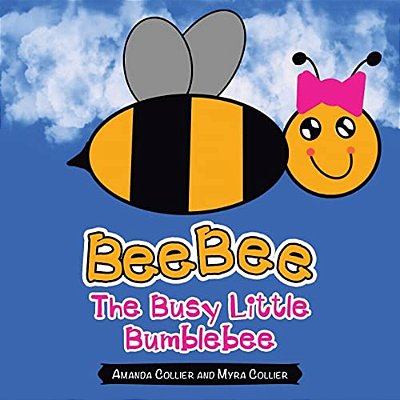 Beebee The Busy Little Bumblebee-..