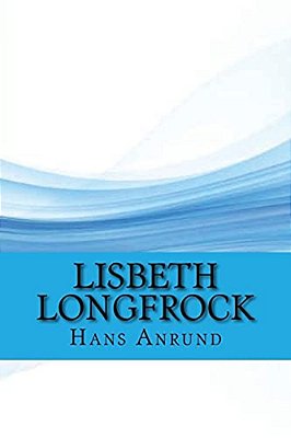Lisbeth Longfrock (Classic Edition)-..