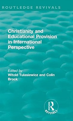 Christianity And Educational Provision In International Perspective-..