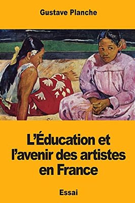 L'Éducation Et L'Avenir Des Artistes En France-..