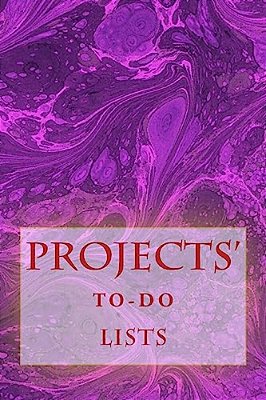 Projects' To-Do Lists: Stay Organized (50 Projects)-..