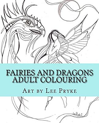 Fairies And Dragons: Adult Colouring Book-..