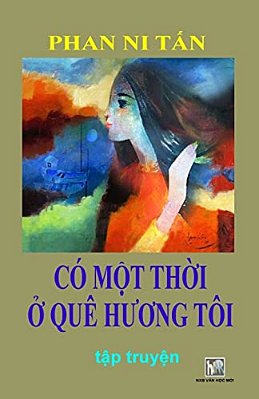 Co Mot Thoi O Que Huong Toi: Phan Ni Tan-..