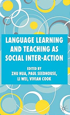 Language Learning And Teaching As Social Inter-Action-..