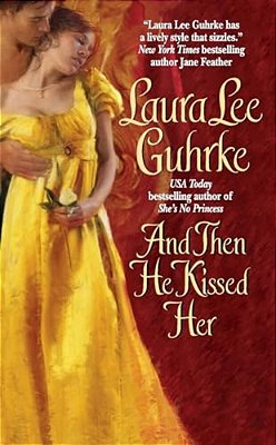 And Then He Kissed Her-..