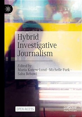 Hybrid Investigative Journalism-..