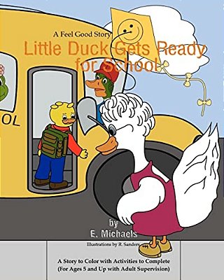 Little Duck Gets Ready For School-..