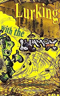 Lurking With The Lummox-..