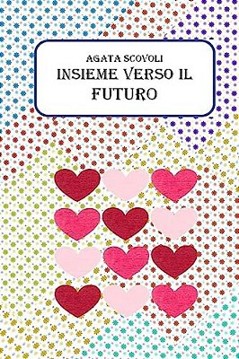 Insieme Verso Il Futuro-..