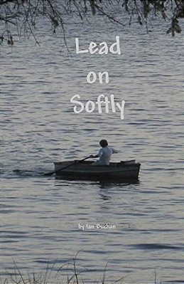 Lead On Softly-..